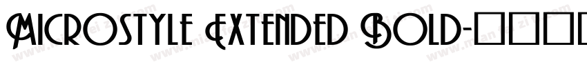 Microstyle Extended Bold字体转换